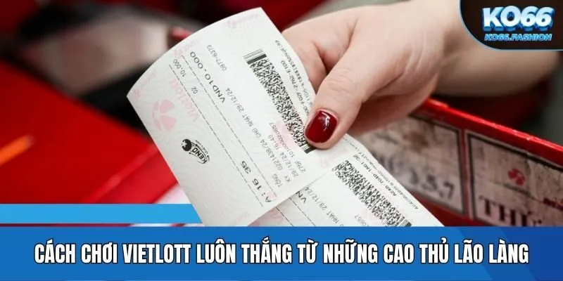 Cách chơi Vietlott