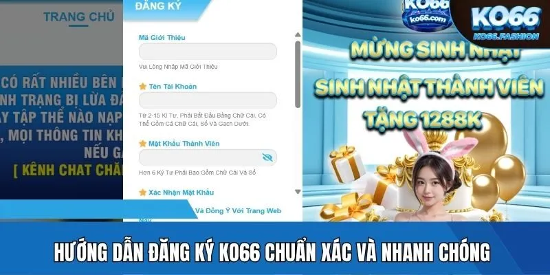 Hướng dẫn đăng ký KO66 chuẩn xác và nhanh chóng