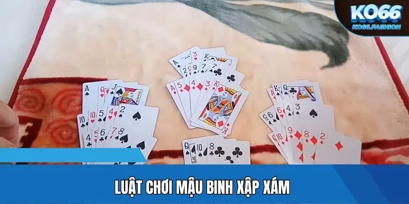 Luật chơi mậu binh xập xám