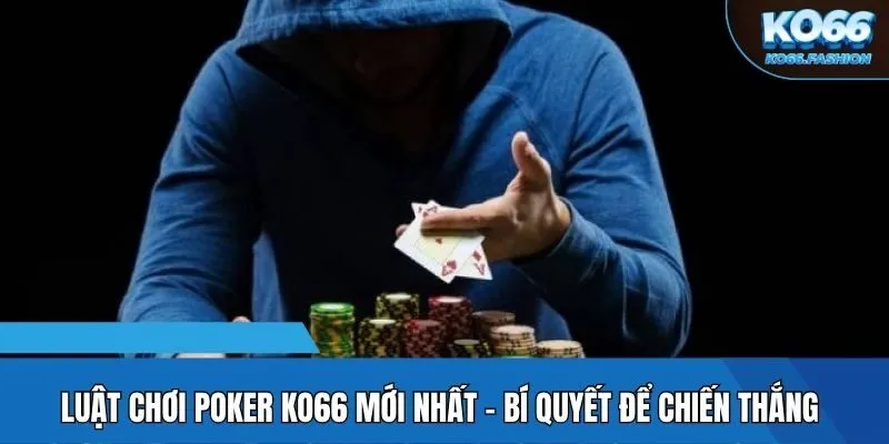 Luật chơi Poker
