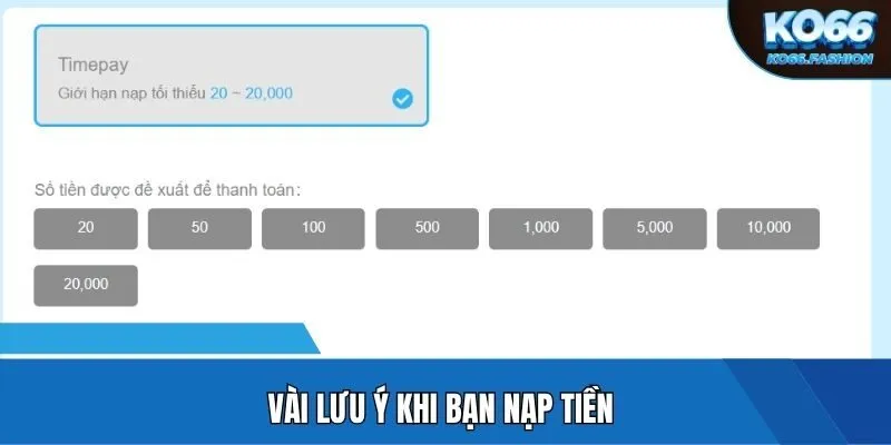 Vài lưu ý khi bạn nạp tiền vào nhà cái KO66